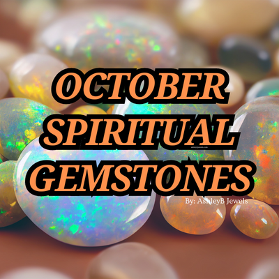 October Birthstone | Opal and Tourmaline | Spiritual Gemstones | October Birthday Gift Ideas